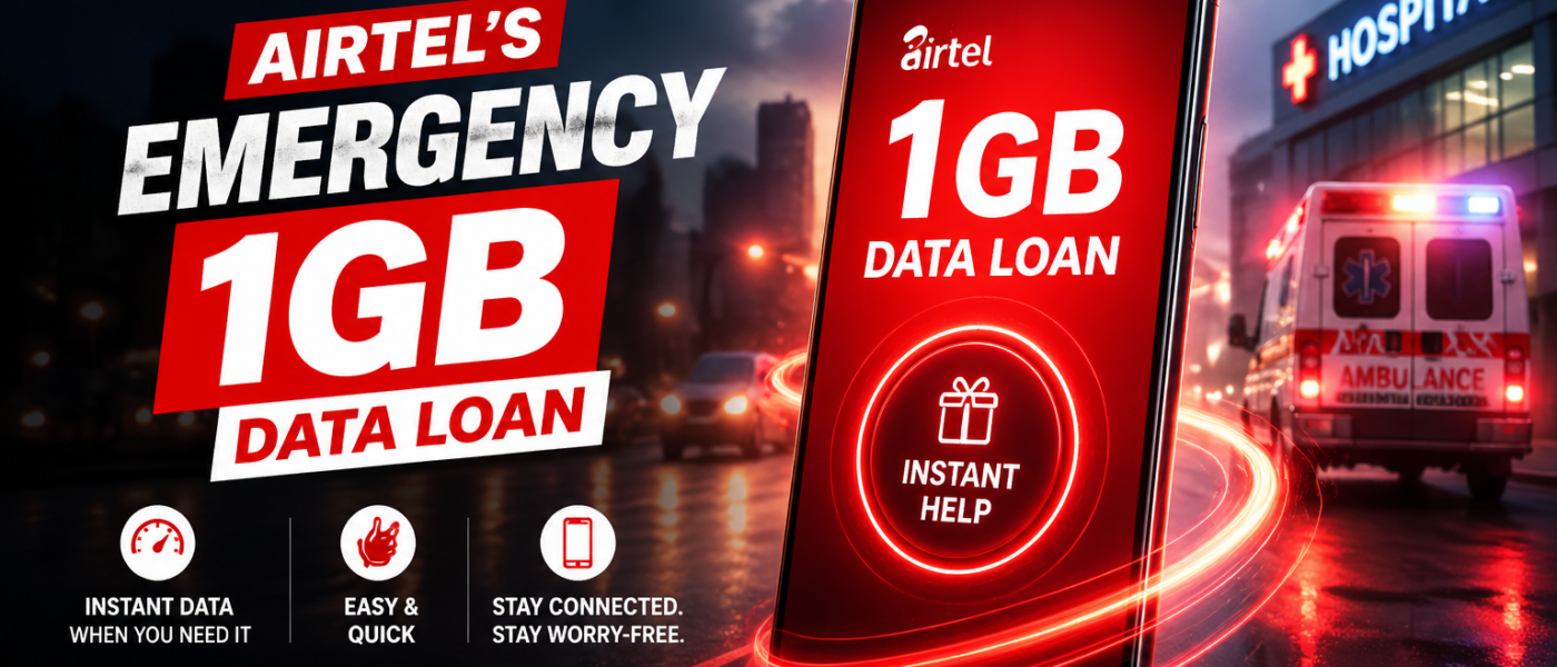 Airtel’s Emergency 1GB Data Loan: Everything You Need to Know Before Your Balance Runs Out.